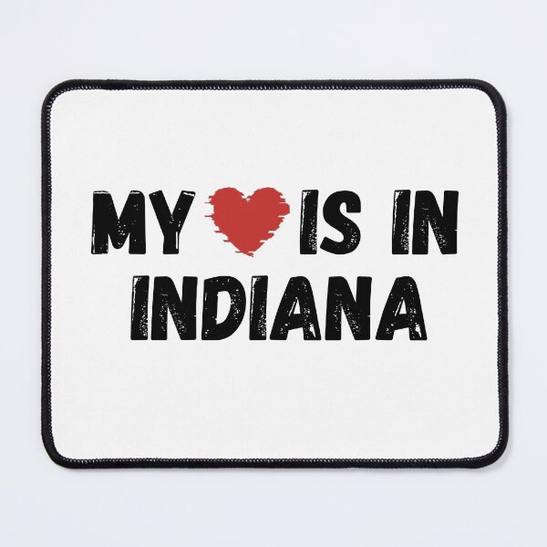 Item preview, My Love Is In Indiana designed and sold by Sarate2045.