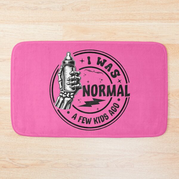 Item preview, I Was Normal A Few Kids Ago designed and sold by Anniebuh.