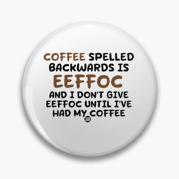 Item preview, COFFEE EEFFOC designed and sold by TODD GOLDMAN.