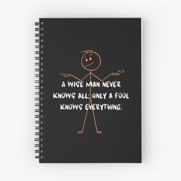 Item preview, A WISE MAN NEVER KNOWS ALL designed and sold by Inspiretouplift.