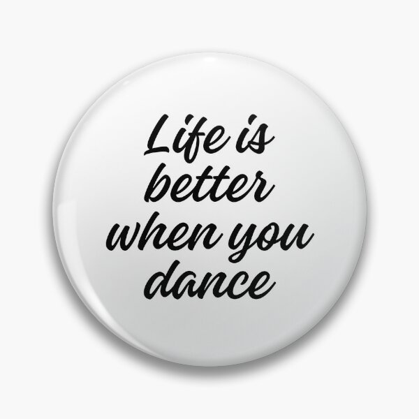 Item preview, Life is better when you dance | Gift for Dancer designed and sold by PakoArtStudio.