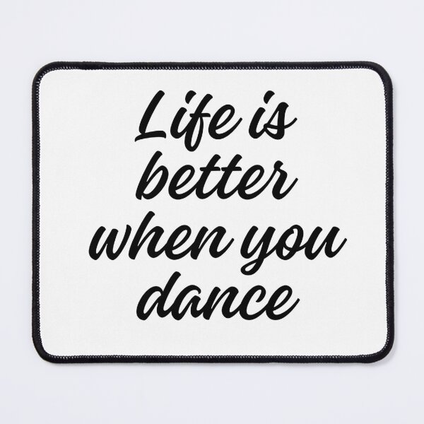 Item preview, Life is better when you dance | Gift for Dancer designed and sold by PakoArtStudio.