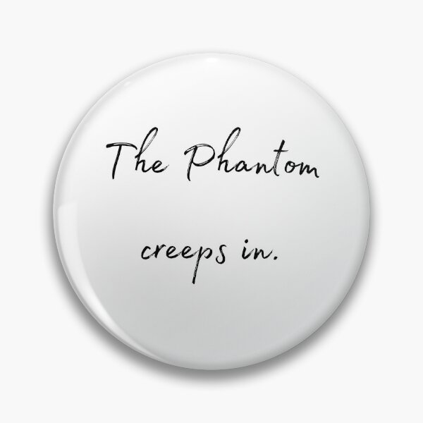 Item preview, DOTA 2 quote | Phantom Assassin | The Phantom creeps in. | queenoflaura designed and sold by queenoflaura.