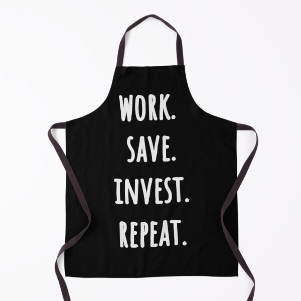 Item preview, Work Save Invest Repeat (white text design) designed and sold by EmeraldeaArt.