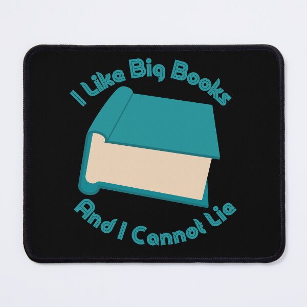 Item preview, I like Big Books and I Cannot Lie! designed and sold by Constant Readers.