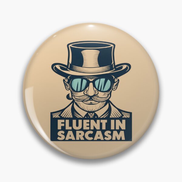 Item preview, Fluent In Sarcasm designed and sold by UrbanGraphixs.