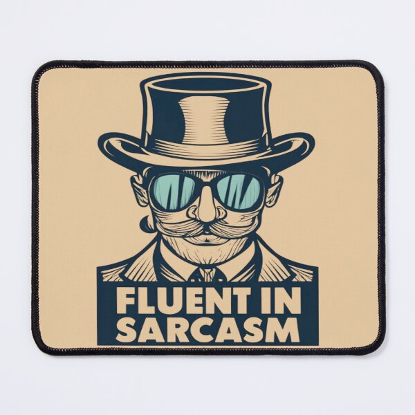 Item preview, Fluent In Sarcasm designed and sold by UrbanGraphixs.