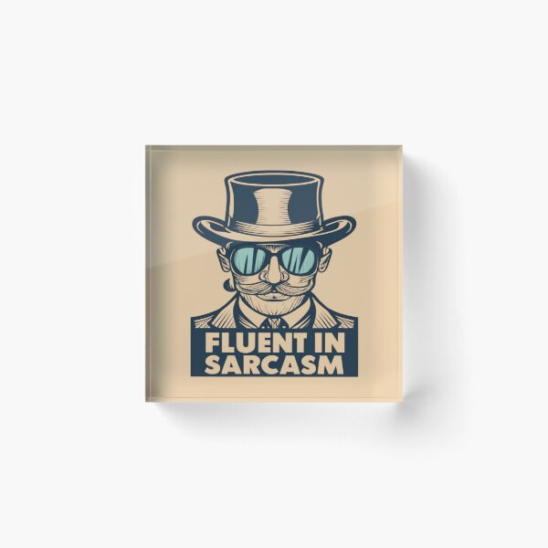 Item preview, Fluent In Sarcasm designed and sold by UrbanGraphixs.