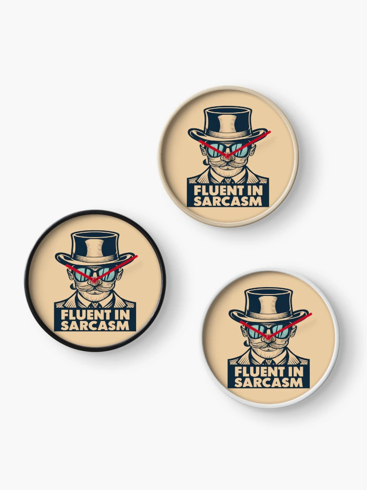 Thumbnail 3 of 4, Clock, Fluent In Sarcasm designed and sold by UrbanGraphixs.
