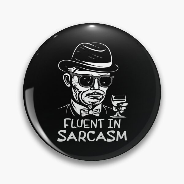 Item preview, Fluent In Sarcasm designed and sold by UrbanGraphixs.
