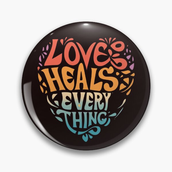 Item preview, Love Heals Everything designed and sold by Rell1970.