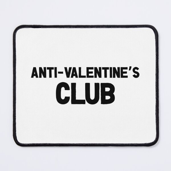 Item preview, Anti-Valentine's Club - Funny Valentine's Day, Anti-Love Humor (Black Design) 2 designed and sold by Spiprinto.