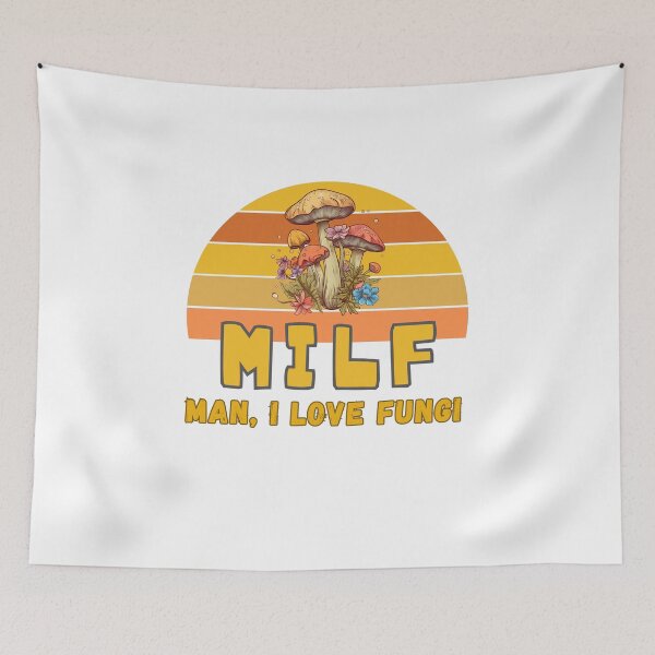 Item preview, MILF Man I Love Fungi Funny Mushroom Lovers designed and sold by RodainaArt.