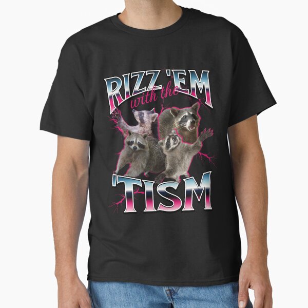 Item preview, Rizz Em With the Tism Meme - Funny Autism Racoon in vintage 90s bootleg style designed and sold by PetNamedPeeve.