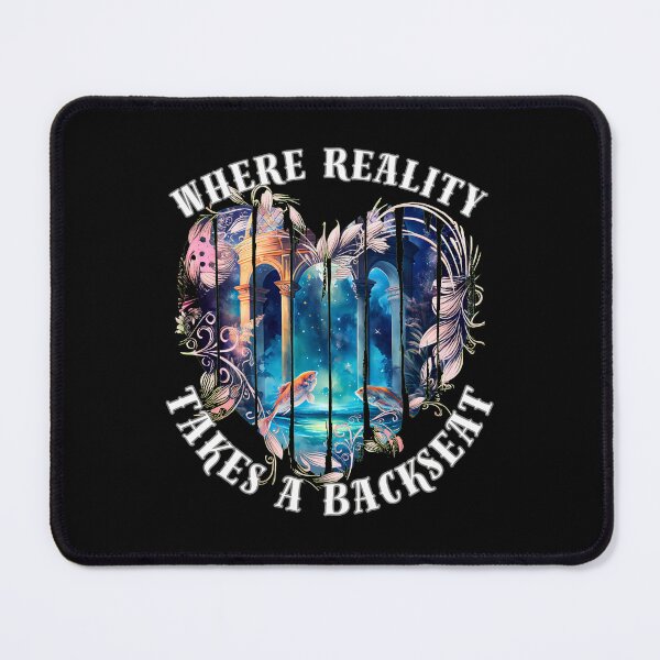 Item preview, Where Reality Takes A Backseat designed and sold by ZodiacWonders.