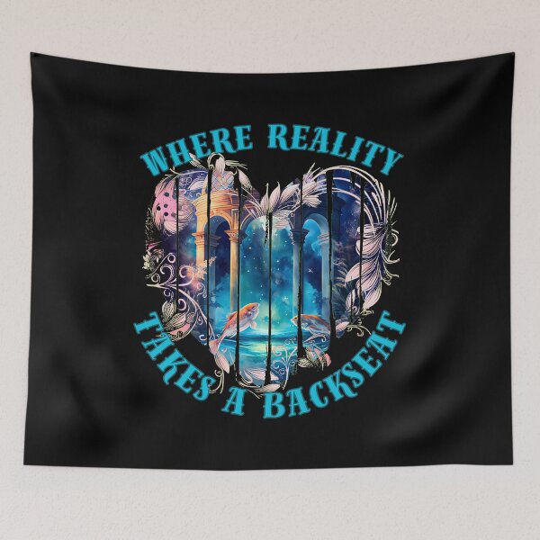 Item preview, Where Reality Takes A Backseat. pisces sign designed and sold by ZodiacWonders.