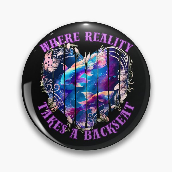 Item preview, Where Reality Takes A Backseat. pisces personality designed and sold by ZodiacWonders.
