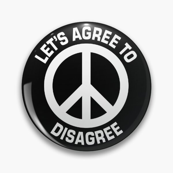 Item preview, Peace Sign: Let's Agree to Disagree designed and sold by ViktorCraft.