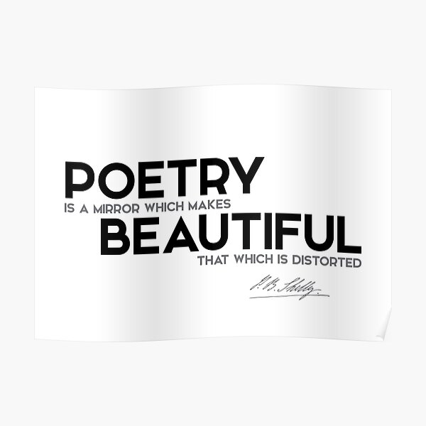 poetry, beautiful - percy bysshe shelley Poster