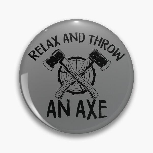Item preview, Relax And Throw An Axe Funny Axe Throwing Gear designed and sold by DynamicDesign.