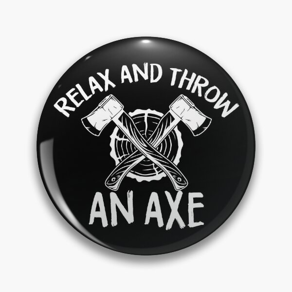 Item preview, Relax And Throw An Axe Funny Axe Throwing Gear designed and sold by DynamicDesign.