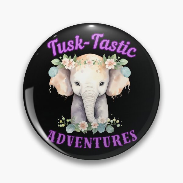 Item preview, Tusk-Tastic Adventures. elephant quote designed and sold by ElephantVibes.