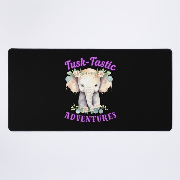 Item preview, Tusk-Tastic Adventures. elephant quote designed and sold by ElephantVibes.