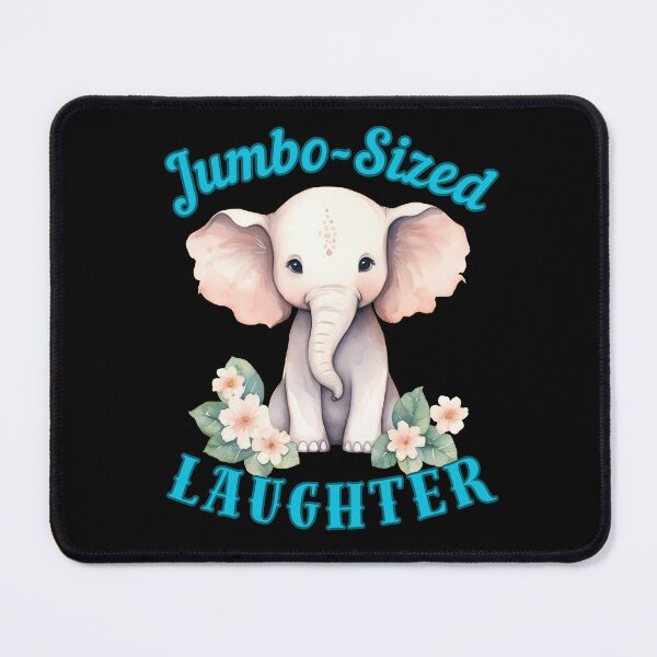 Item preview, Jumbo-Sized Laughter. funny elephant designed and sold by ElephantVibes.