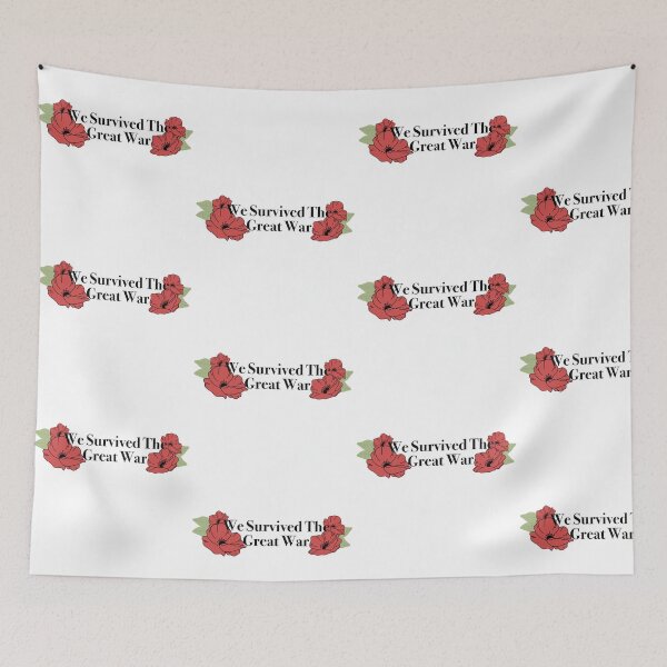 Item preview, We survived the Great War Taylor swift poppy quote designed and sold by CraftyKayla26.