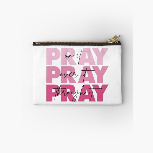 Item preview, Pray On It Pray Over It Pray Through It designed and sold by Vicky021.