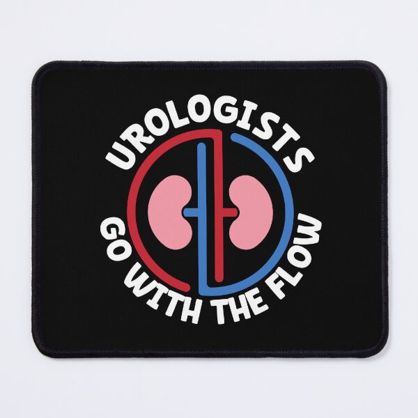 Item preview, Urologists Go With The Flow designed and sold by HappyDelights.