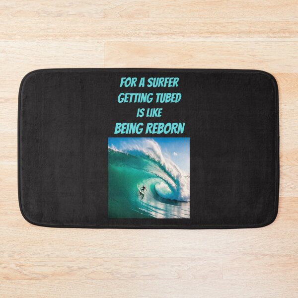 Item preview, Surfing quote Getting tubed designed and sold by JackFreestone.