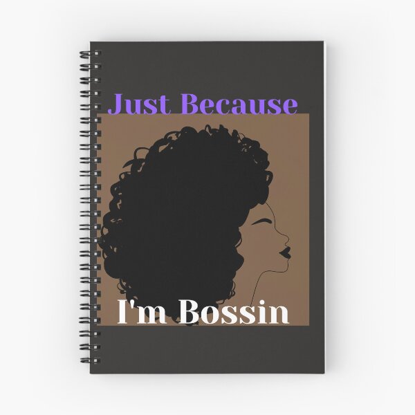 Item preview, Just Because I'm BossinTshirts designed and sold by Shevonda Thomas.