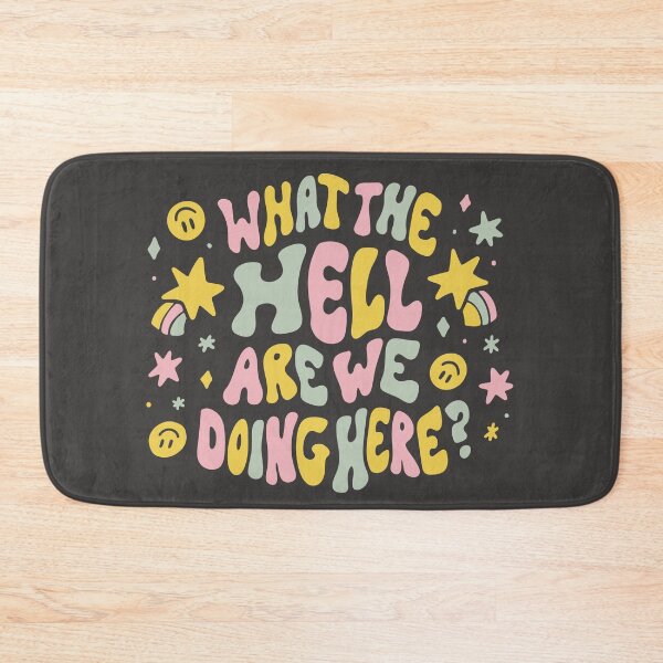 Item preview, What the hell are we doing here? designed and sold by Midnight Coffee.