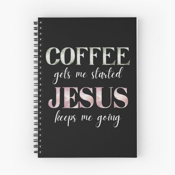 Item preview, Coffee Gets Me Started, Jesus Keeps Me Going designed and sold by Vicky021.