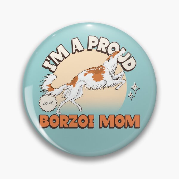 Item preview, Proud Borzoi Mom designed and sold by Iluvmygreyhound.