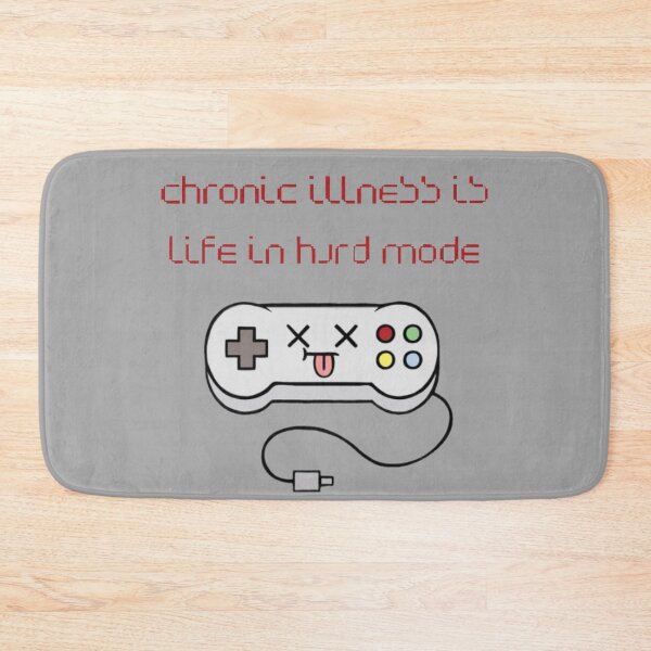Item preview, Chronic illness is life in hard mode designed and sold by CaitlynConnor.