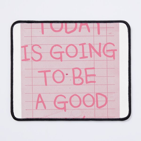 Item preview, Today Is Going To Be A Good Day Guest Check Print designed and sold by clmstudio.