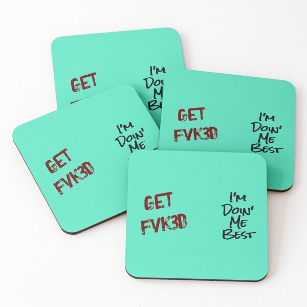 Item preview, "Get Fvk3d, I'm Doin' My Best" designed and sold by LindyLuDrew.