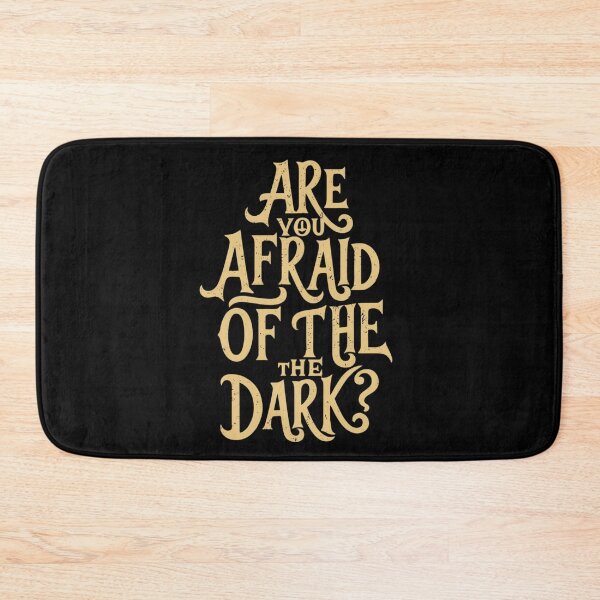 Item preview, Are You Afraid of the Dark? designed and sold by FlexYourMind.