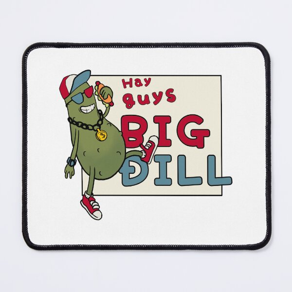 Item preview, Hay guys BiG DILL designed and sold by feelboy.