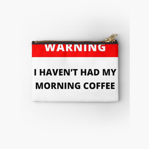 Item preview, Warning I haven't had my morning coffee designed and sold by Amidesigns24.