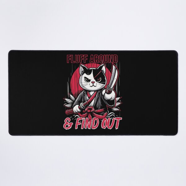 Item preview, Fluff Around and Find out Samurai Cat Funny  designed and sold by euGeneral.