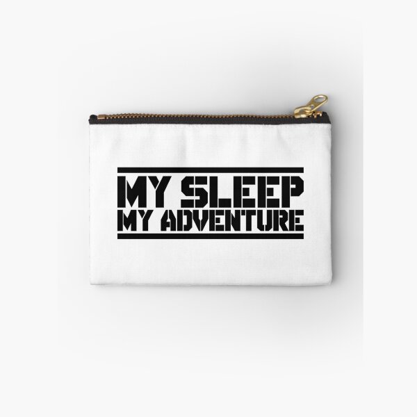 Item preview, MY SLEEP MY ADVENTURE designed and sold by dedesuperman.