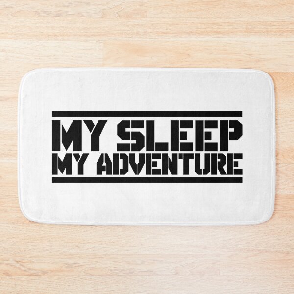 Item preview, MY SLEEP MY ADVENTURE designed and sold by dedesuperman.