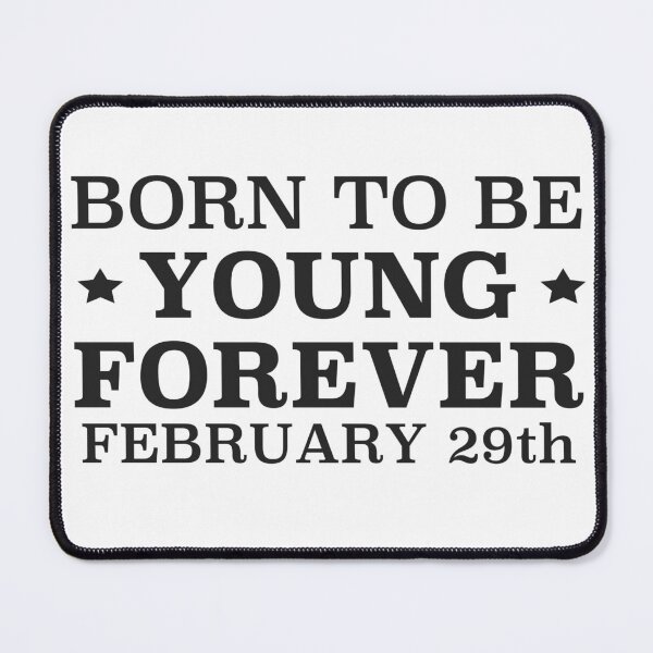Item preview, Born on February 29th designed and sold by tpixx.