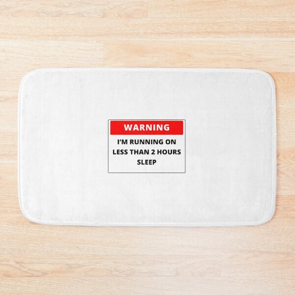 Item preview,  Warning I'm running on less than 2 hours sleep designed and sold by Amidesigns24.