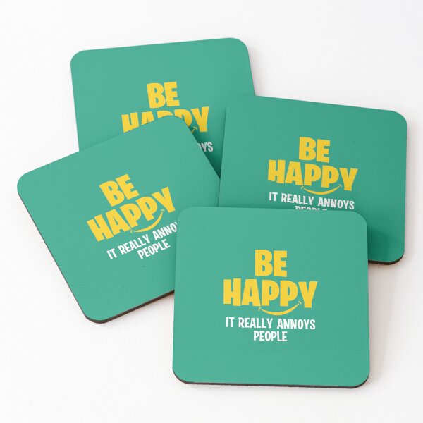 Item preview, Be happy, it really annoys people designed and sold by Sarcasmisfun.