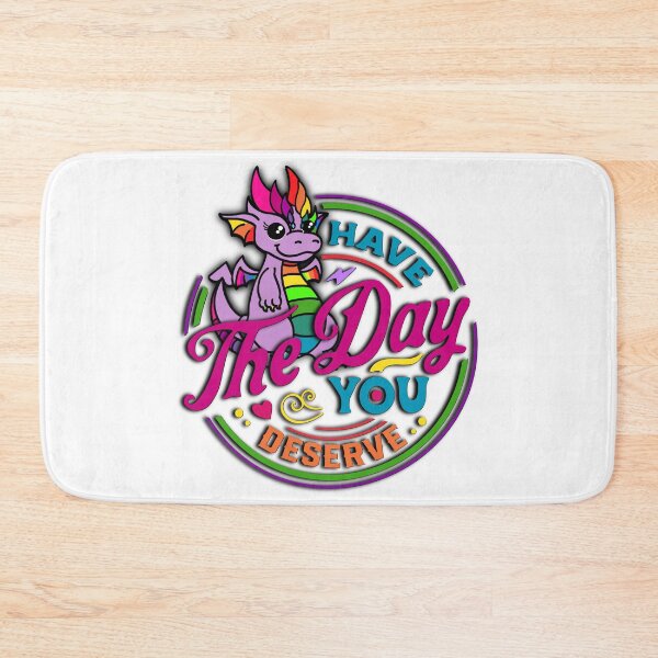 Item preview, Dragon day you deserve  designed and sold by AuDHDesigns AUS .