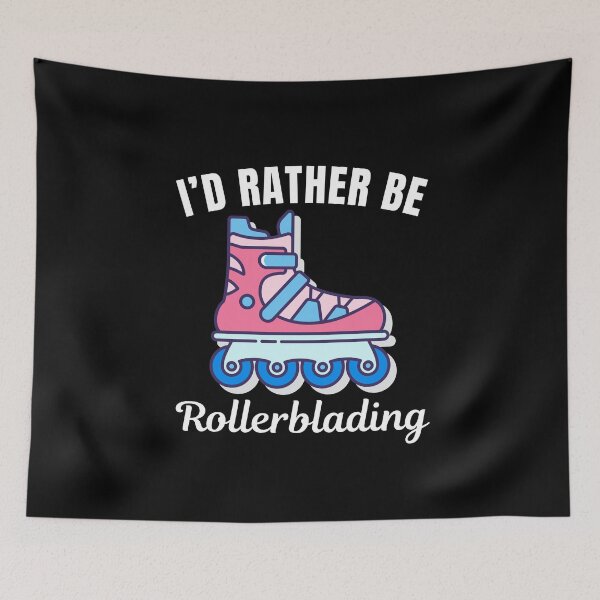 Item preview, I'd rather be rollerblading designed and sold by NBSStore.
